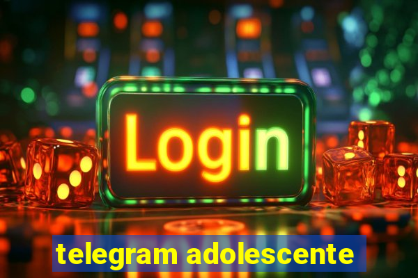 telegram adolescente